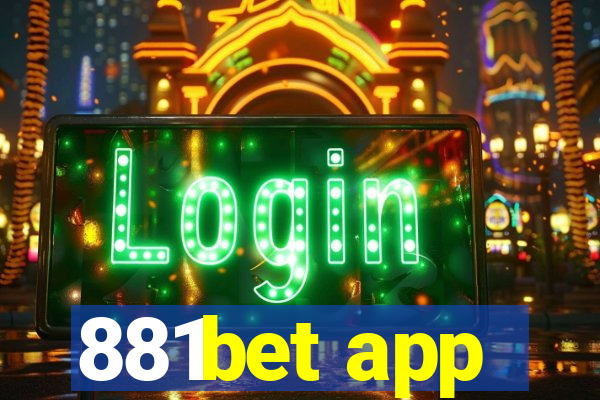 881bet app